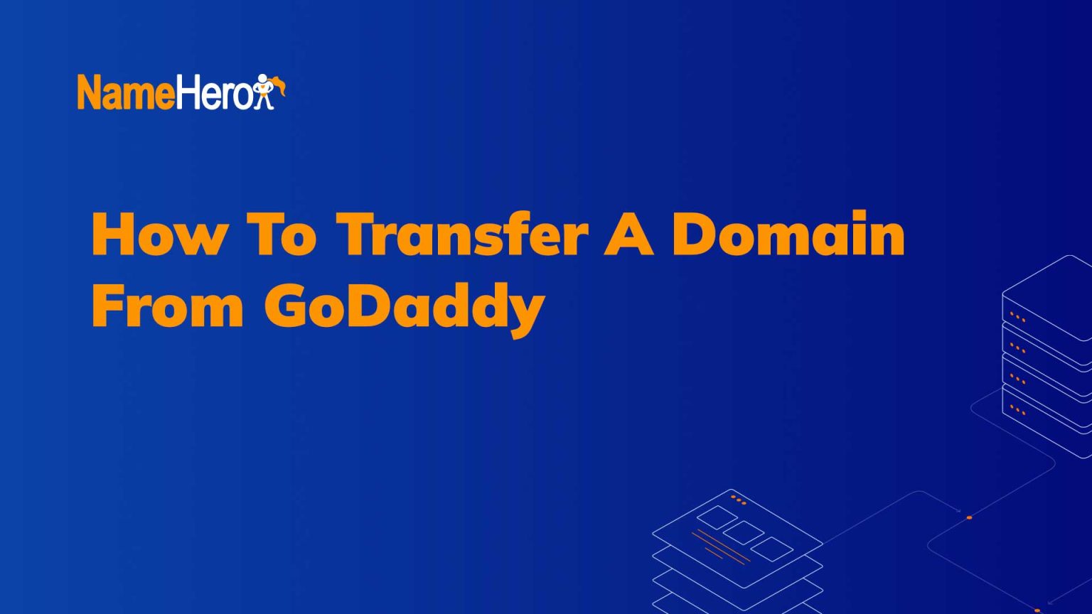 How To Transfer A Domain From GoDaddy