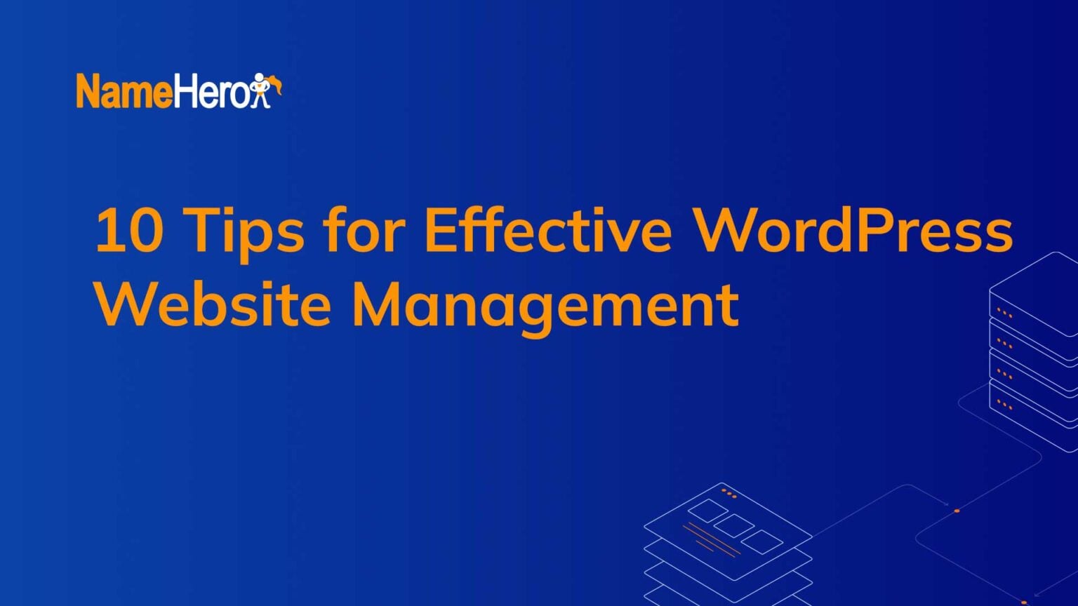 10 Tips for Effective WordPress Website Management