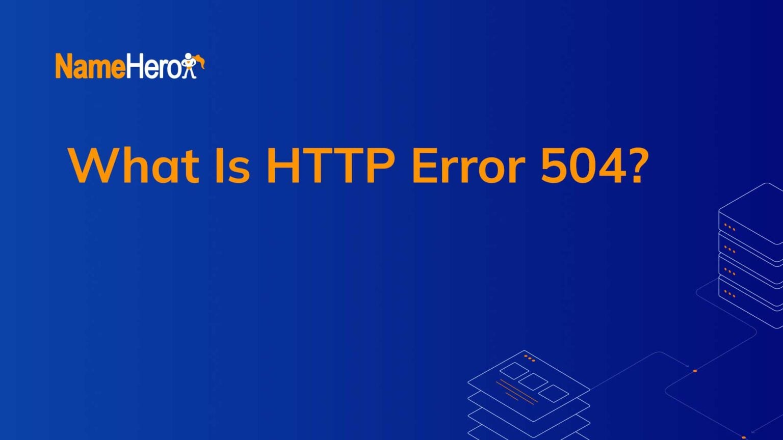 What Is HTTP Error 504?