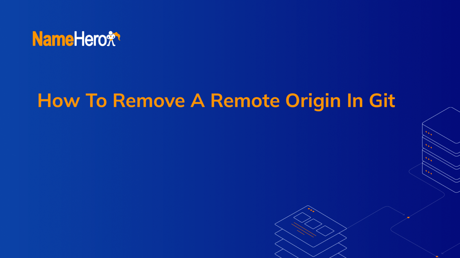 How to Remove a Remote Origin in Git