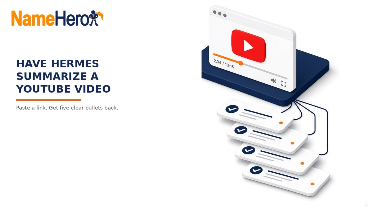 NameHero branded cover: Have Hermes summarize a YouTube video